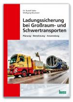 Cover-Bild Ladungssicherung bei Großraum- und Schwertransporten