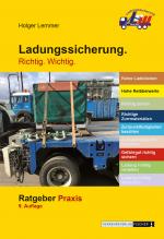 Cover-Bild Ladungssicherung Richtig Wichtig - Ratgeber Praxis