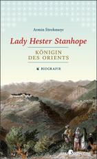 Cover-Bild Lady Hester Stanhope. Königin des Orients