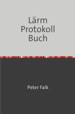 Cover-Bild Lärmbelästigungen Protokoll Buch