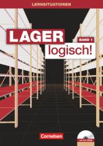 Cover-Bild Lager logisch! - Fachlagerist/-in und Fachkraft für Lagerlogistik - 1. Ausbildungsjahr