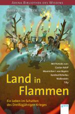 Cover-Bild Land in Flammen. Ein Leben im Schatten des Dreißigjährigen Krieges