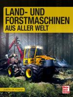Cover-Bild Land- und Forstmaschinen aus aller Welt