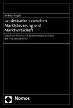 Cover-Bild Landesbanken zwischen Marktsteuerung und Marktwirtschaft