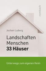 Cover-Bild Landschaften, Menschen und 33 Häuser