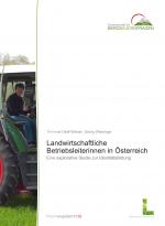 Cover-Bild Landwirtschaftliche Betriebsleiterinnen in Österreich