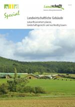Cover-Bild Landwirtschaftliche Gebäude - Zukunftsorientiert planen, landschaftsgerecht und nachhaltig bauen