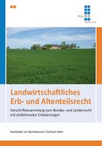 Cover-Bild Landwirtschaftliches Erb- und Altenteilsrecht