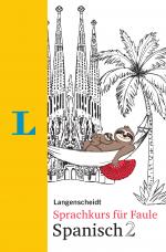 Cover-Bild Langenscheidt Sprachkurs für Faule Spanisch 2 - Buch und MP3-Download