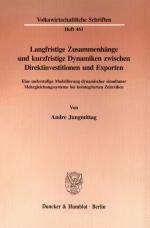 Cover-Bild Langfristige Zusammenhänge und kurzfristige Dynamiken zwischen Direktinvestitionen und Exporten.