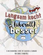 Cover-Bild Langsam kocht (überall) besser