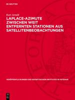 Cover-Bild Laplace-Azimute zwischen weit entfernten Stationen aus Satellitenbeobachtungen