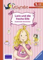 Cover-Bild Lara und die freche Elfe - Leserabe 1. Klasse - Erstlesebuch für Kinder ab 6 Jahren