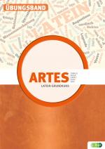 Cover-Bild Latein in unserer Zeit – Artes. Übungsband