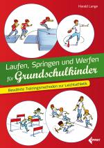 Cover-Bild Laufen, Springen und Werfen für Grundschulkinder