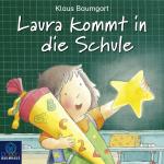 Cover-Bild Laura kommt in die Schule