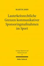 Cover-Bild Lauterkeitsrechtliche Grenzen kommunikativer Sponsoringmaßnahmen im Sport