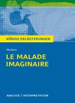 Cover-Bild Le Malade imaginaire - Der eingebildete Kranke