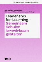 Cover-Bild Leadership for Learning – gemeinsam Schulen lernwirksam gestalten