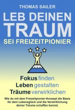 Cover-Bild Leb deinen Traum: Sei Freizeitpionier