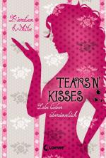 Cover-Bild Lebe lieber übersinnlich – Tears 'n' Kisses