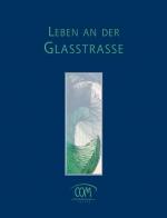 Cover-Bild Leben an der Glasstrasse