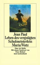 Cover-Bild Leben des vergnügten Schulmeisterlein Maria Wutz in Auenthal