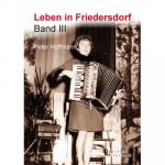 Cover-Bild Leben in Friedersdorf Band III