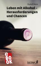Cover-Bild Leben mit Alkohol – Herausforderungen und Chancen