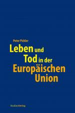 Cover-Bild Leben und Tod in der Europäischen Union