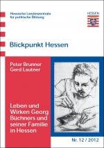 Cover-Bild Leben und Wirken Georg Büchners und seiner Familie in Hessen