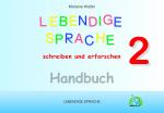 Cover-Bild LEBENDIGE SPRACHE 2: Lebendige Sprache schreiben und erforschen- Handbuch