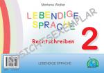 Cover-Bild LEBENDIGE SPRACHE 2: Rechtschreiben und Sprachbetrachtung