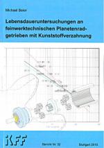 Cover-Bild Lebensdaueruntersuchungen an feinwerktechnischen Planetenradgetrieben mit Kunststoffverzahnung