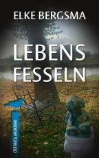Cover-Bild Lebensfesseln - Ostfrieslandkrimi