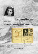 Cover-Bild Lebenslinien zwischen Kaiserreich und Holocaust
