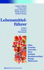 Cover-Bild Lebensmittelführer: Inhalte, Zusätze, Rückstände
