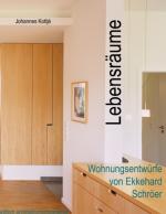 Cover-Bild Lebensräume - Wohnungsentwürfe von Ekkehard Schröer