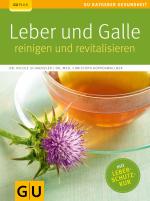 Cover-Bild Leber und Galle reinigen und revitalisieren