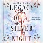 Cover-Bild Legacy Dilogie 1: Legacy of a Silver Night