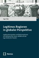 Cover-Bild Legitimes Regieren in globaler Perspektive