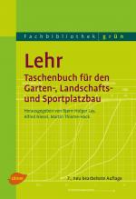 Cover-Bild Lehr - Taschenbuch für den Garten-, Landschafts- und Sportplatzbau