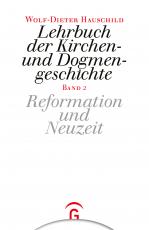 Cover-Bild Lehrbuch der Kirchen- und Dogmengeschichte / Reformation und Neuzeit