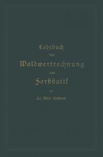 Cover-Bild Lehrbuch der Waldwertrechnung und Forststatik