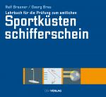 Cover-Bild Lehrbuch für die Prüfung zum amtlichen Sportküstenschifferschein