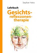 Cover-Bild Lehrbuch Gesichtsreflexzonentherapie