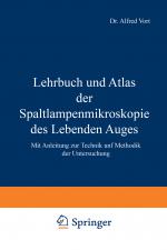 Cover-Bild Lehrbuch und Atlas der Spaltlampenmikroskopie des Lebenden Auges