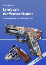 Cover-Bild Lehrbuch Waffensachkunde - Lehrgangsausgabe mit Gesetzestexten