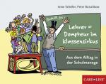 Cover-Bild Lehrer = Dompteur im Klassenzirkus