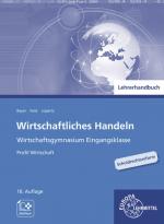 Cover-Bild Lehrerhandbuch zu 94101 Wirtschaftliches Handeln